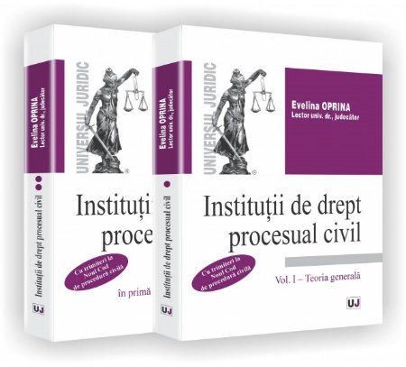 Imagine Institutii de drept procesual civil - Vol. I si Vol. II - Cu trimiteri la Noul Cod de procedura civila