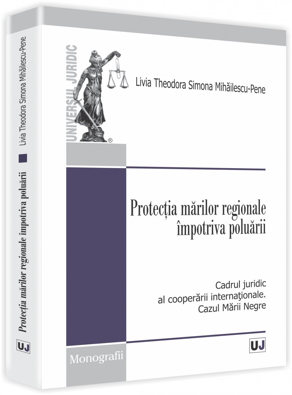 Imagine Protectia marilor regionale impotriva poluarii. Cadrul juridic al cooperarii internationale. Cazul Marii Negre