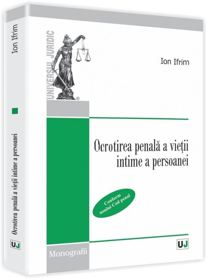 Imagine Ocrotirea penala a vietii intime a persoanei