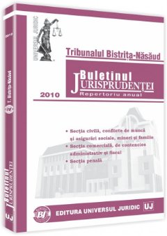 Imagine Tribunalul Bistrita-Nasaud - Buletinul Jurisprudentei. Repertoriu anual 2010