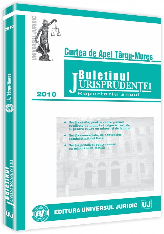 Imagine Curtea de apel Targu-Mures - Buletinul jurisprudentei. Repertoriu anual 2010