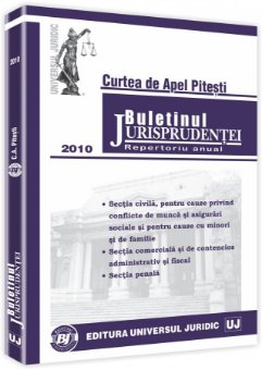Imagine Curtea de Apel Pitesti - Buletinul Jurisprudentei. Repertoriu anual 2010