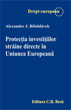 Imagine Protectia investitiilor straine directe in Uniunea Europeana