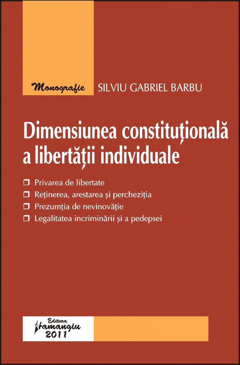 Imagine Dimensiunea constitutionala a libertatii individuale