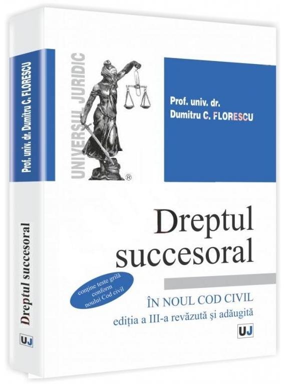 Imagine Dreptul succesoral - Contine grile conform Noului Cod civil