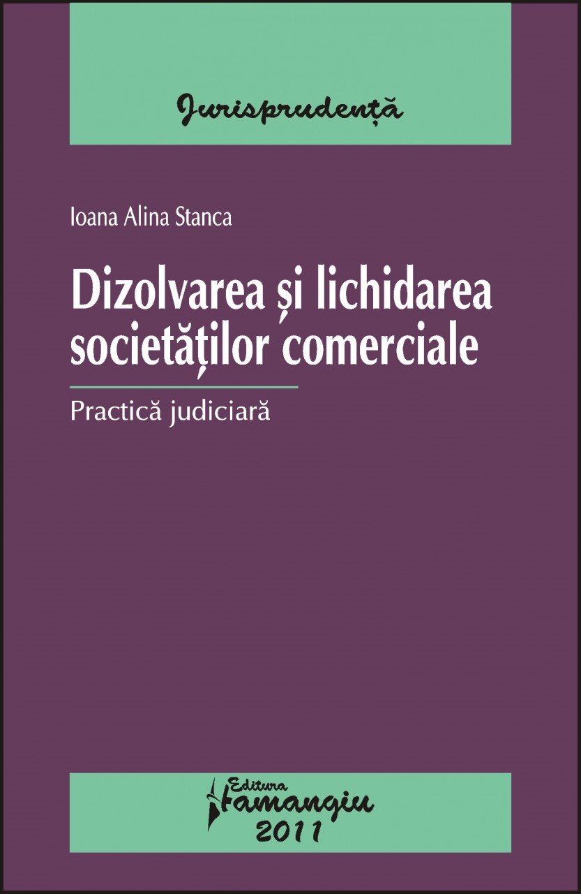 Imagine Dizolvarea si lichidarea societatilor comerciale. Practica judiciara