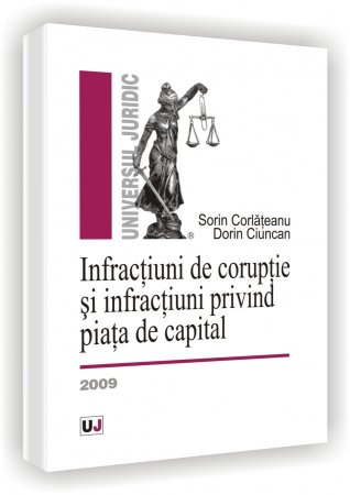 Imagine Infractiuni de coruptie si infractiuni privind piata de capital