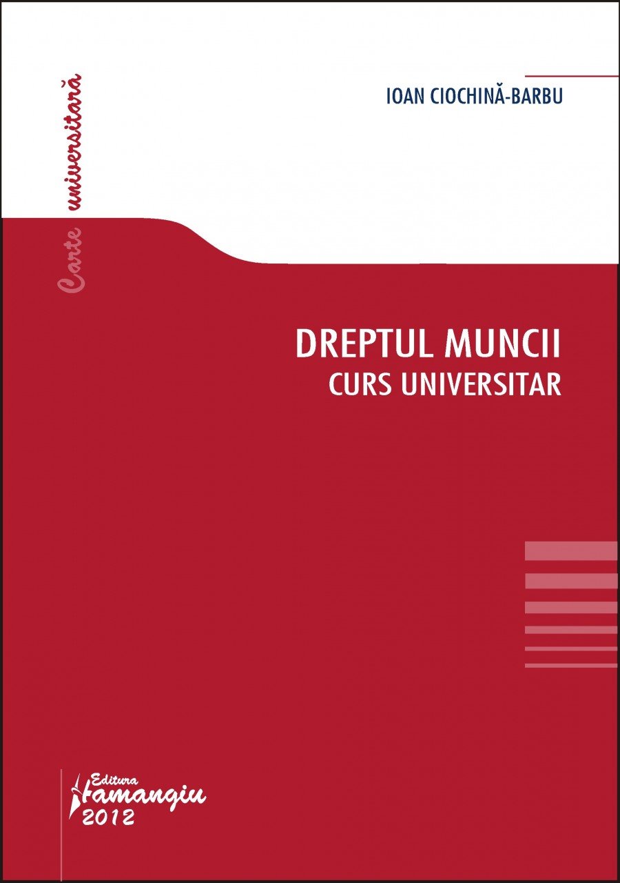 Imagine Dreptul muncii. Curs universitar