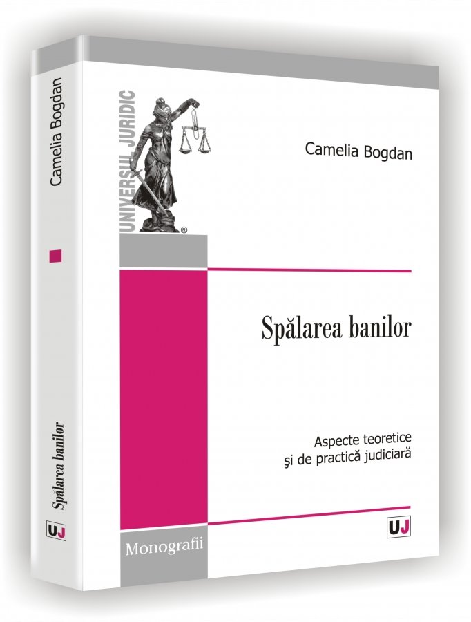 Imagine Spalarea banilor - Aspecte teoretice si de practica judiciara