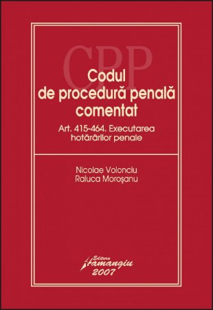 Imagine Codul de procedura penala. Executarea hotararilor penale