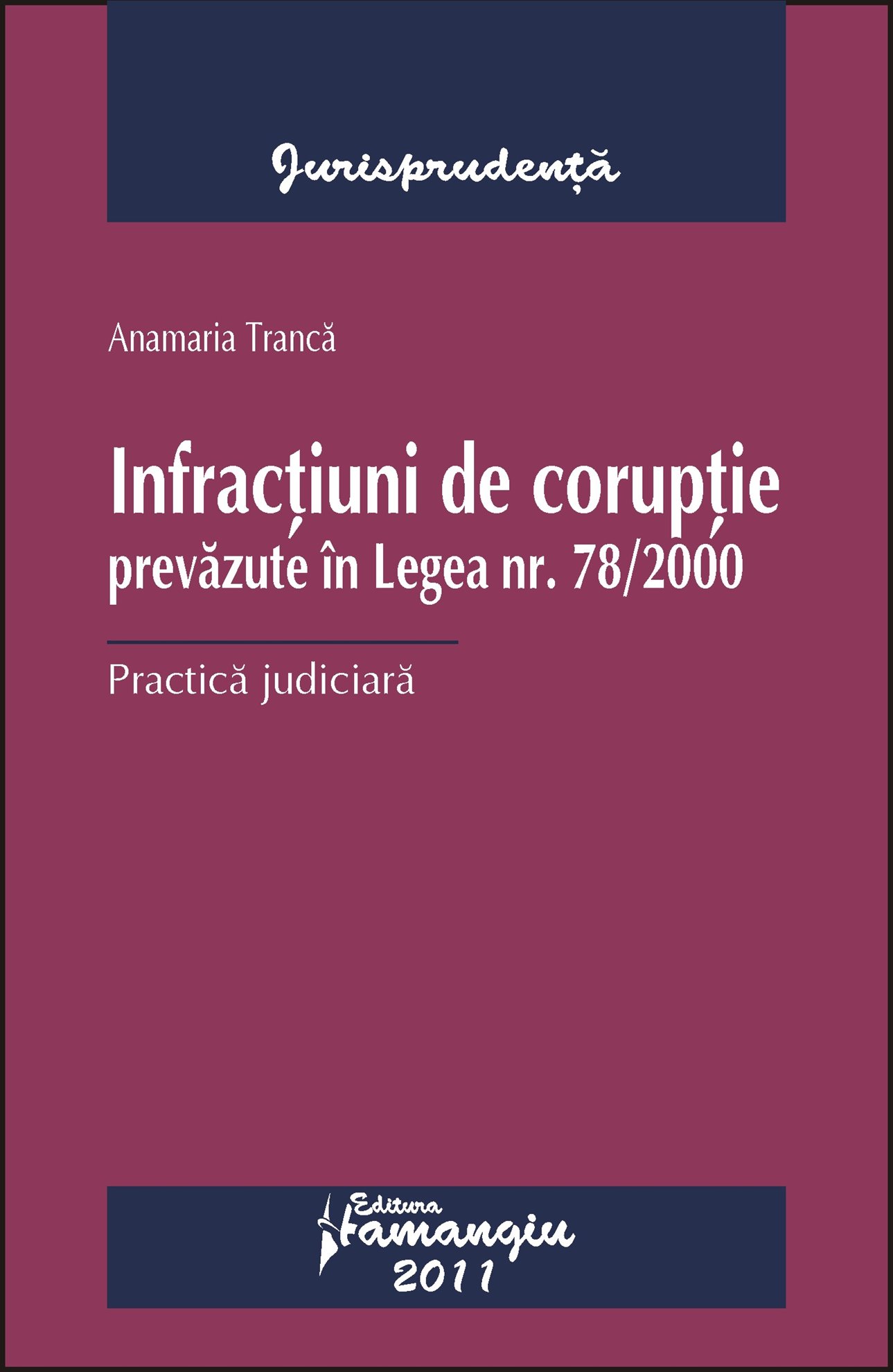 Imagine Infractiuni de coruptie prevazute in Legea nr. 78/2000