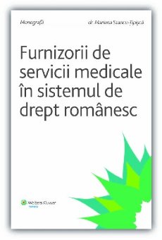 Imagine Furnizorii de servicii medicale in sistemul de drept romanesc