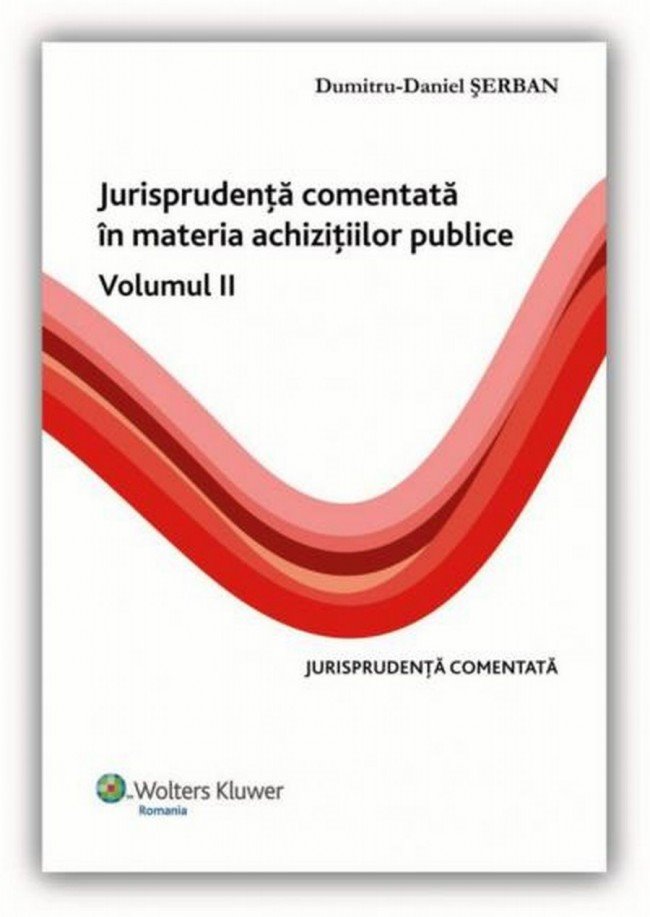Imagine Jurisprudenta comentata in materia achizitiilor publice. Volumul II