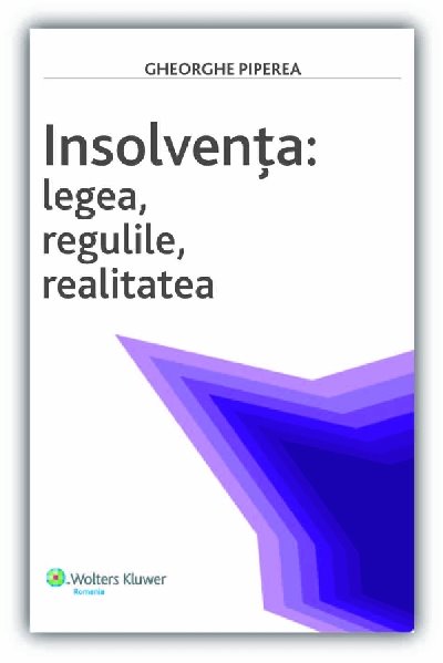 Imagine Insolventa: Legea, regulile, realitatea