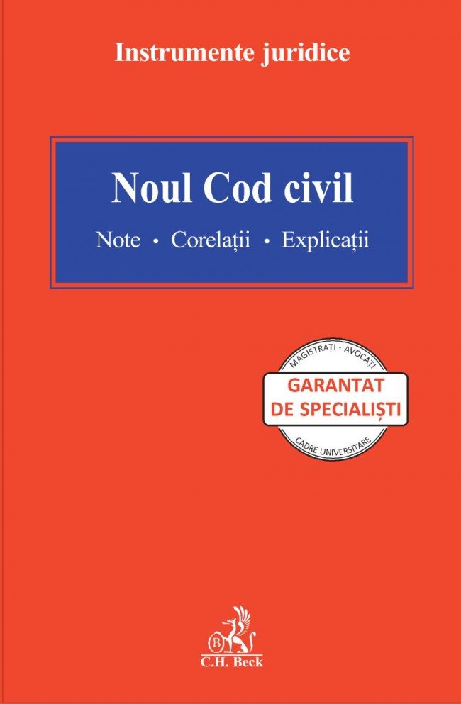 Imagine Noul Cod Civil. Note. Corelatii. Explicatii