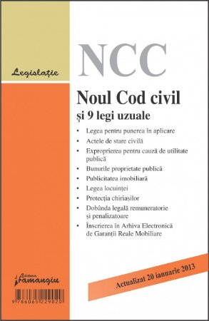 Noul cod civil si 9 legi uzuale actualizat 20 ianuarie 2013