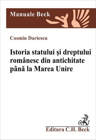 Imagine Istoria statului si dreptului romanesc din antichitate si pana la Marea Unire