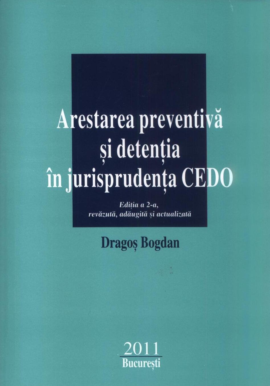 Imagine Arestarea preventiva si detentia in jurisprudenta CEDO