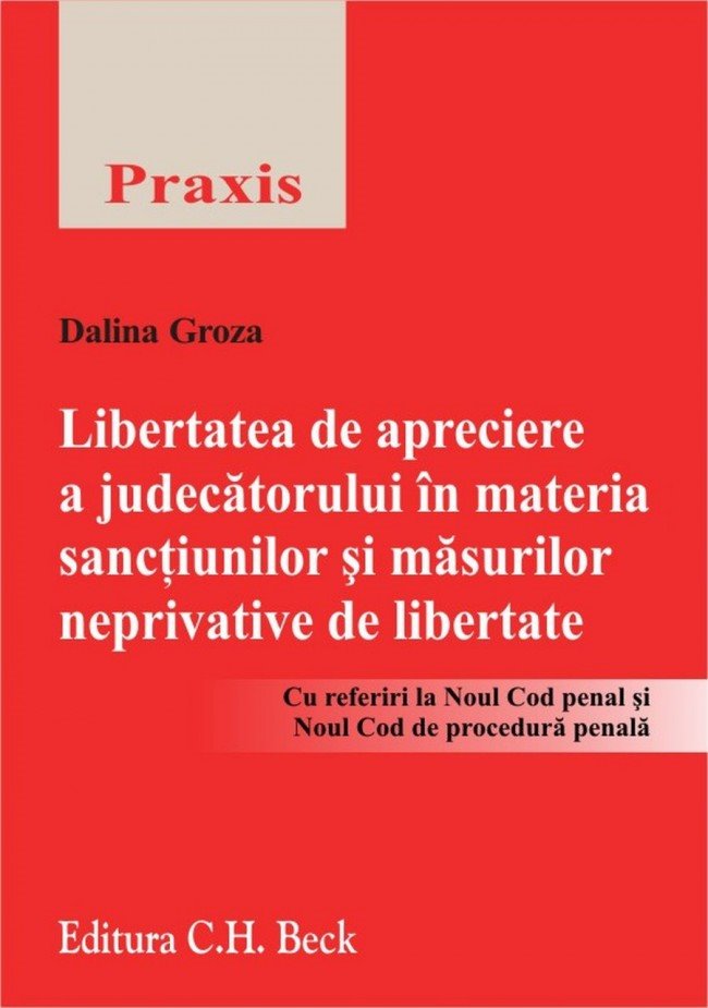 Imagine Libertatea de apreciere a judecatorului in materia sanctiunilor si masurilor neprivative de libertate
