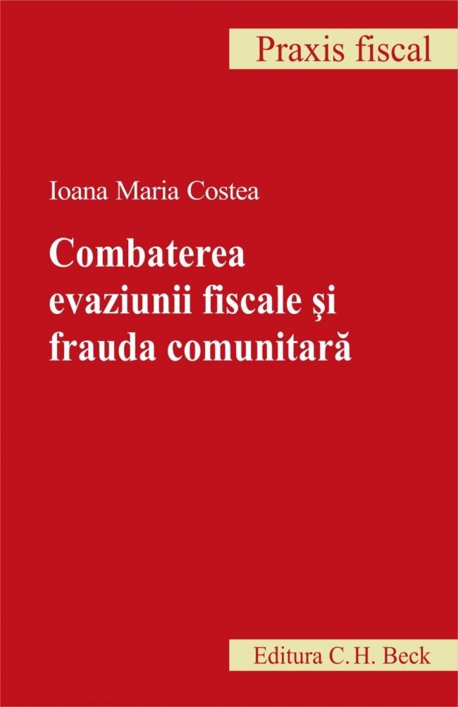 Imagine Combaterea evaziunii fiscale si frauda comunitara
