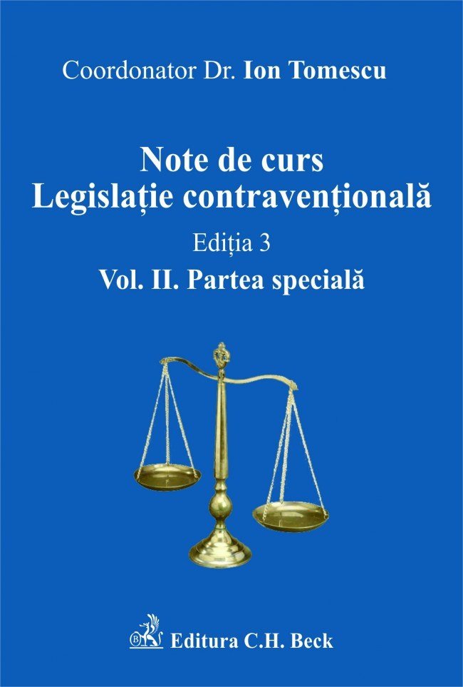Imagine Note de curs. Legislatie contraventionala. Volumul II. Partea speciala