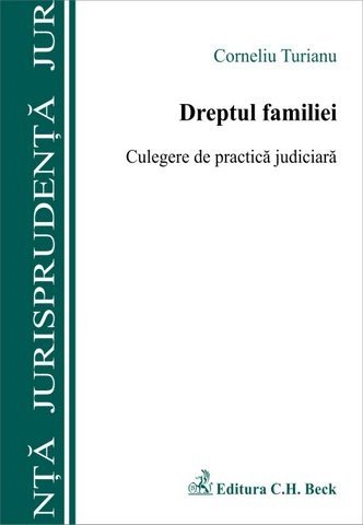 Imagine Dreptul familiei. Culegere de practica judiciara