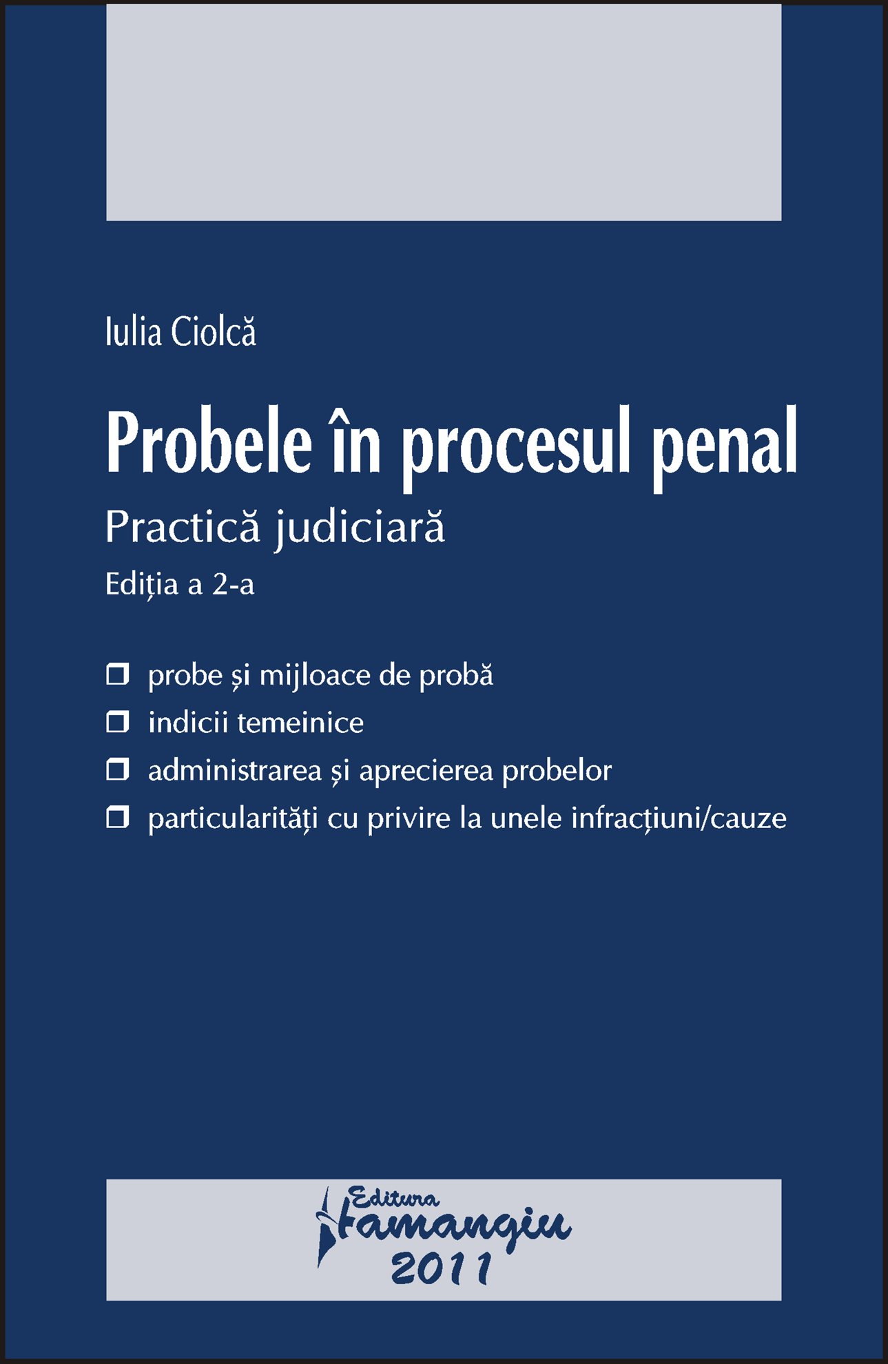 Imagine Probele in procesul penal. Practica judiciara. Editia a 2-a