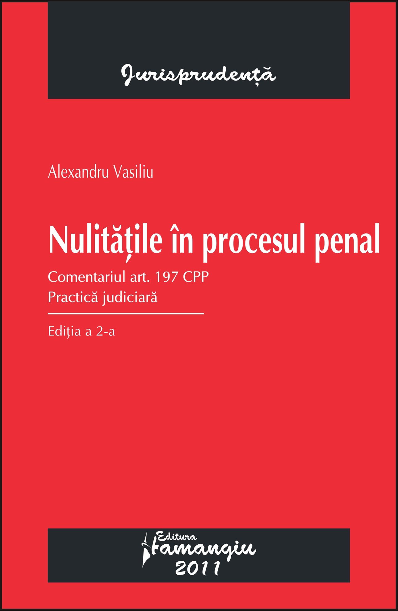Imagine Nulitatile in procesul penal. Practica judiciara ed. 2