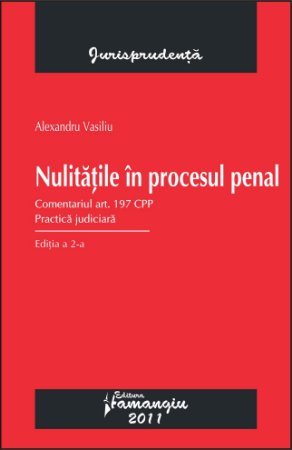 Imagine Nulitatile in procesul penal. Practica judiciara ed. 2