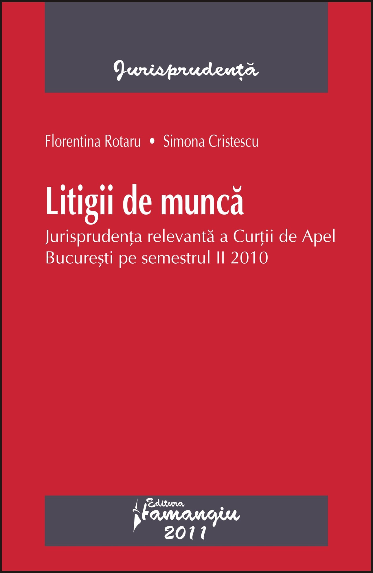 Imagine Litigii de munca semestrul 2/2010