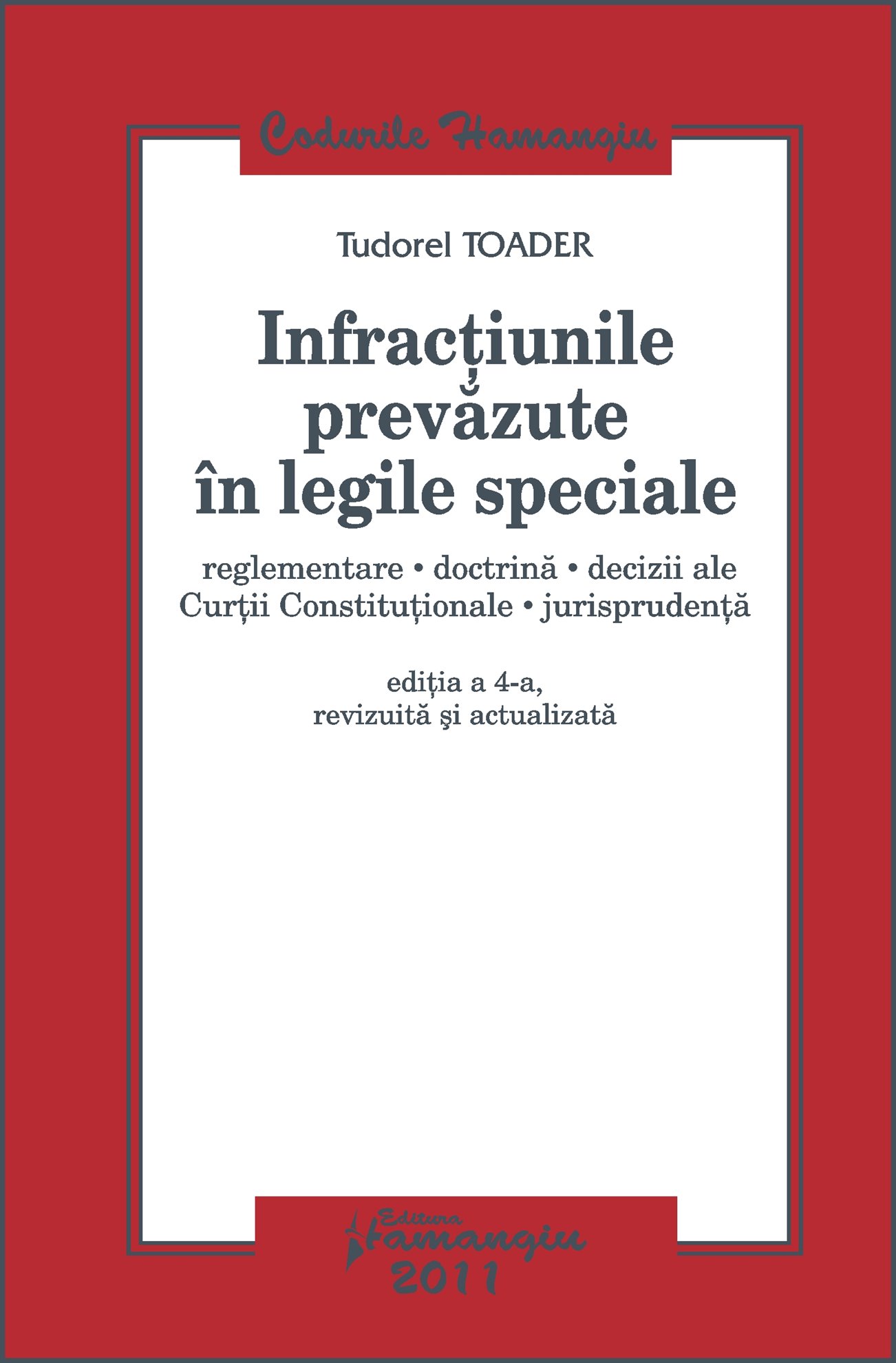 Imagine Infractiunile prevazute in legile speciale ed 4
