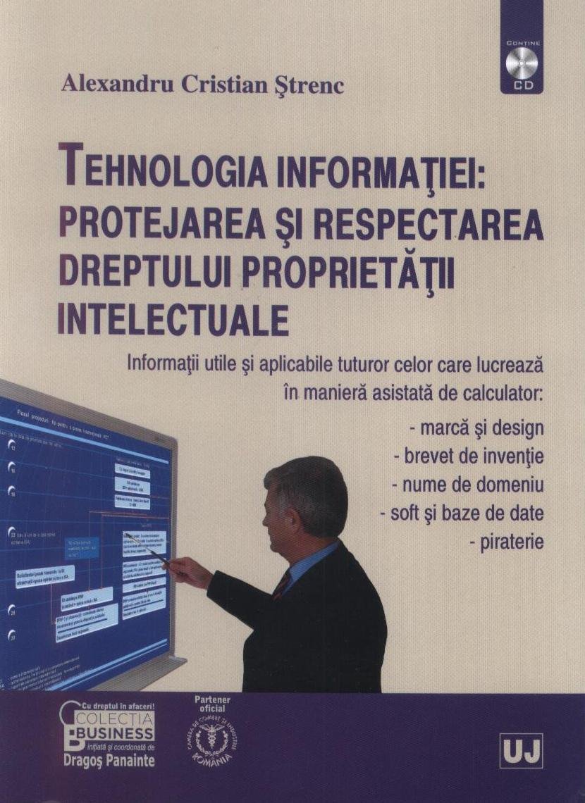 Imagine Tehnologia informatiei: protejarea si respectarea dreptului proprietatii intelectuale