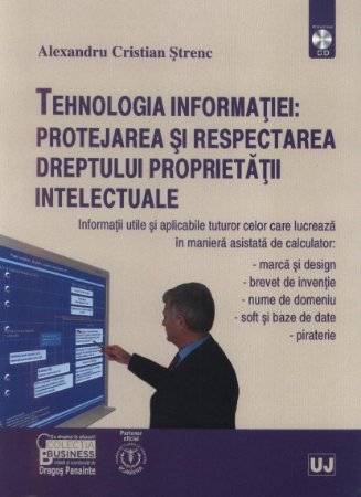 Imagine Tehnologia informatiei: protejarea si respectarea dreptului proprietatii intelectuale