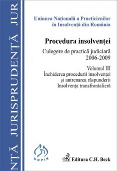 Imagine Procedura insolventei. Culegere de practica judiciara 2006-2009. Volumul III