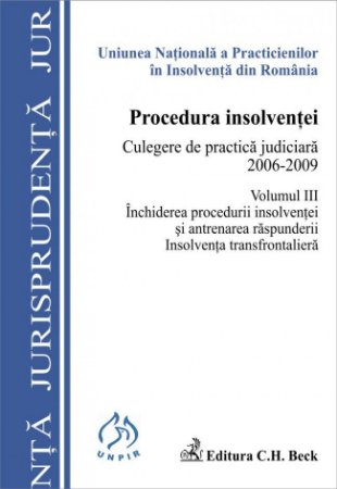 Imagine Procedura insolventei. Culegere de practica judiciara 2006-2009. Volumul III