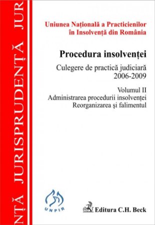 Imagine Procedura insolventei. Culegere de practica judiciara 2006-2009. Volumul II