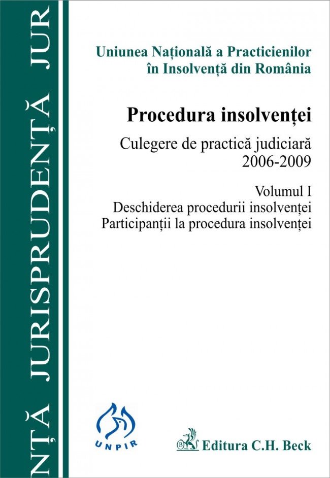 Imagine Procedura insolventei. Culegere de practica judiciara 2006-2009. Volumul I
