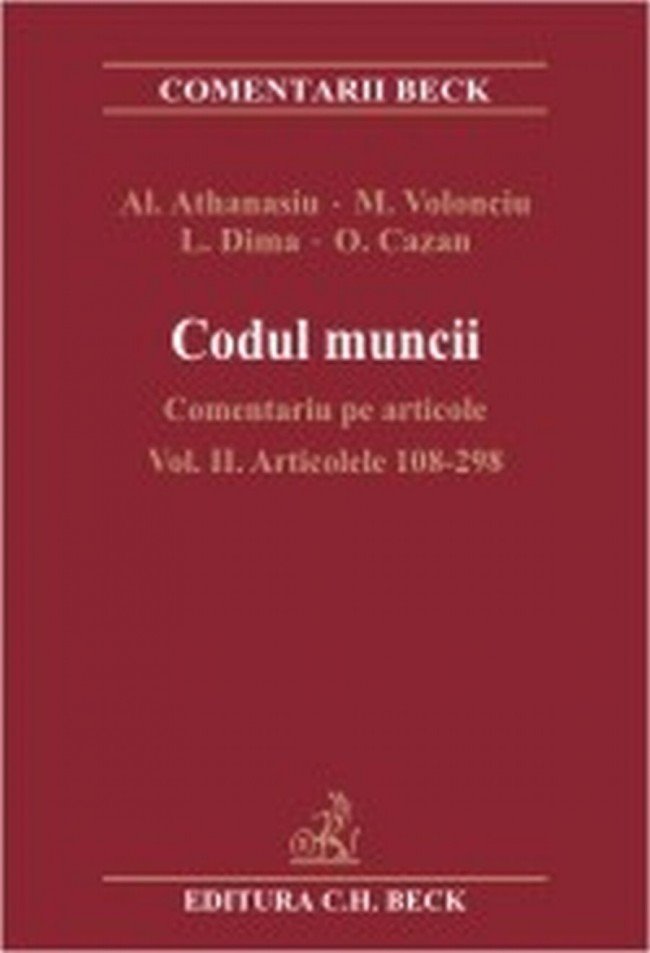 Imagine Codul muncii. Comentariu pe articole. Volumul II. Articolele 108-298