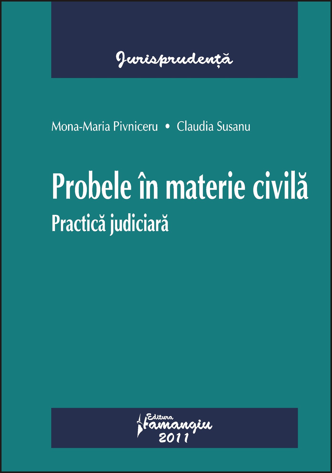 Imagine Probele in materie civila. Practica judiciara