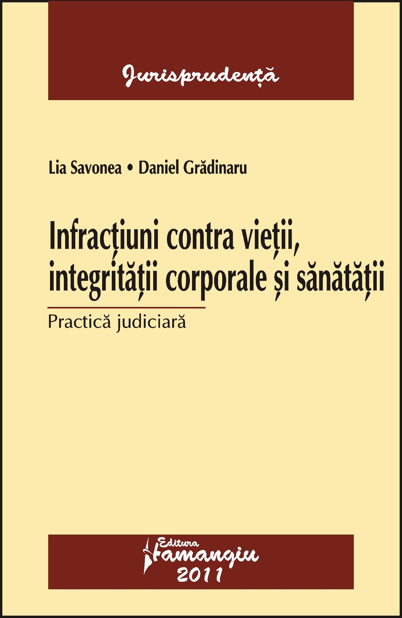 Imagine Infractiuni contra vietii, integritatii corporale si sanatatii. Practica judiciara