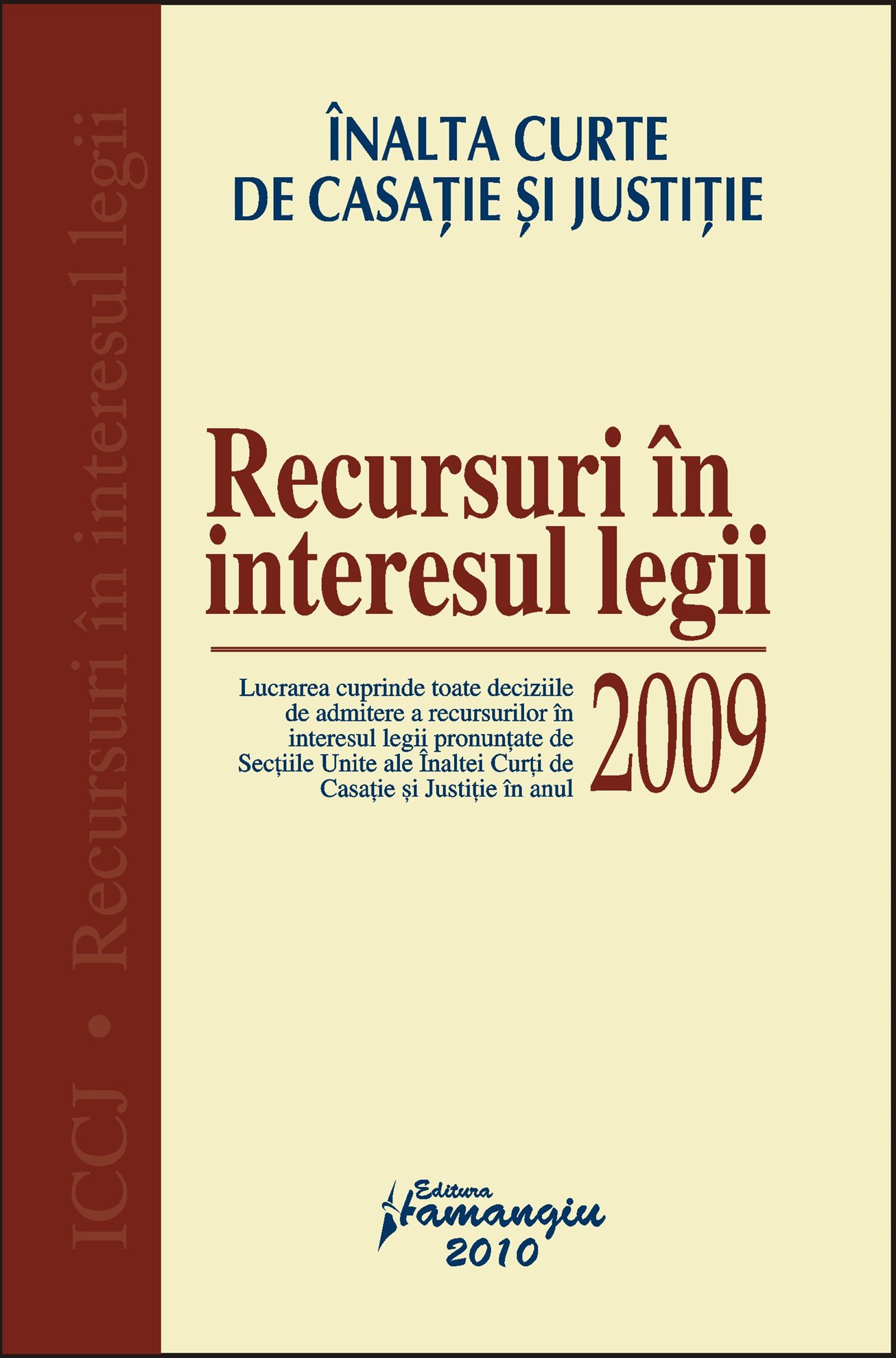 Imagine Recursuri in interesul legii 2009