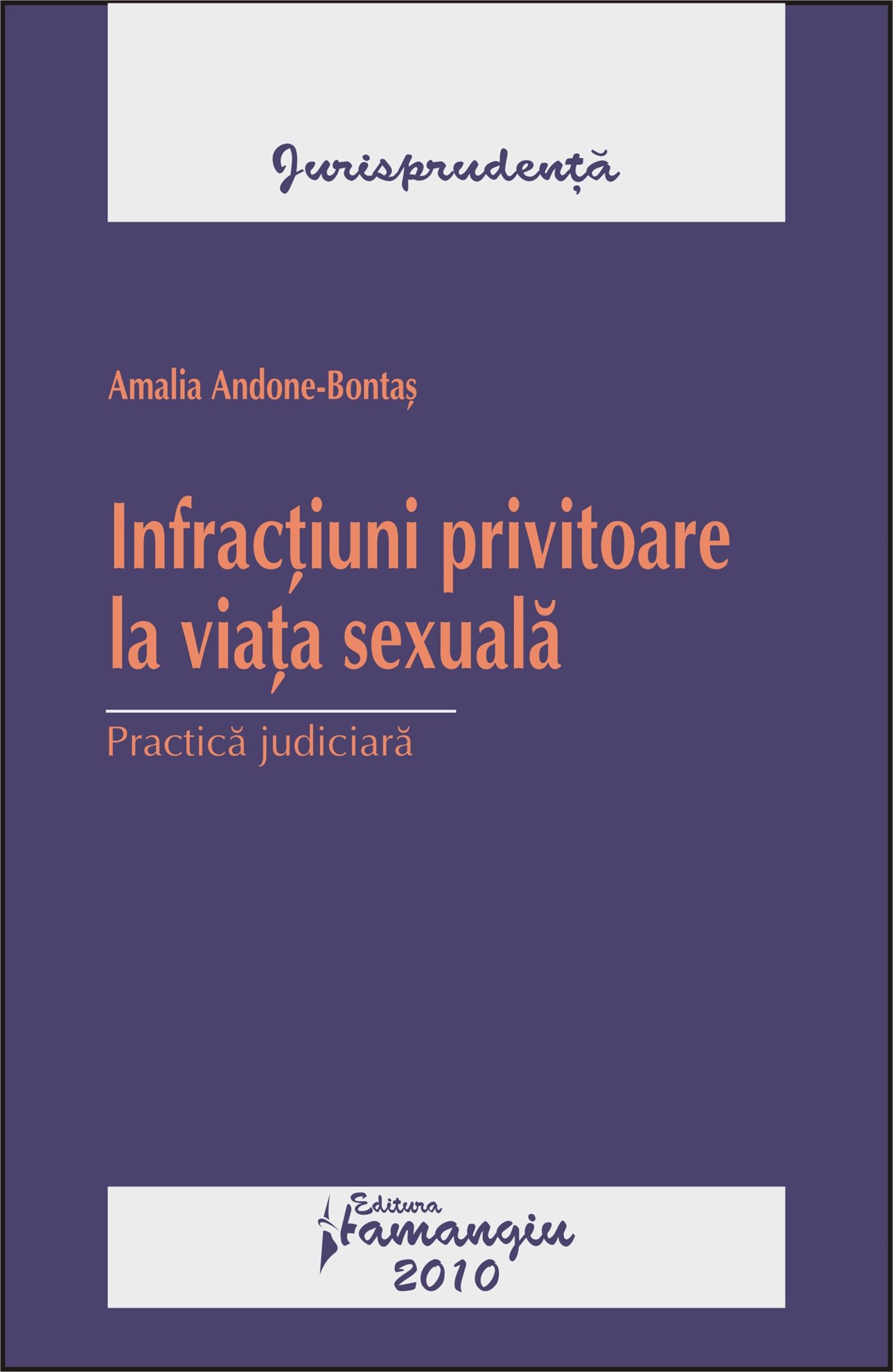 Imagine Infractiuni privitoare la viata sexuala. Practica judiciara