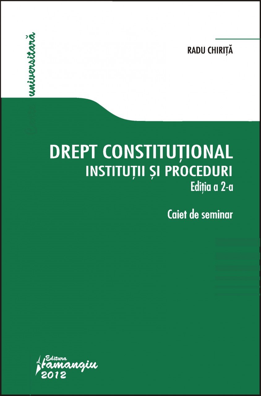Imagine Drept constitutional.Institutii si proceduri. Caiet de seminar. Editia a 2-a