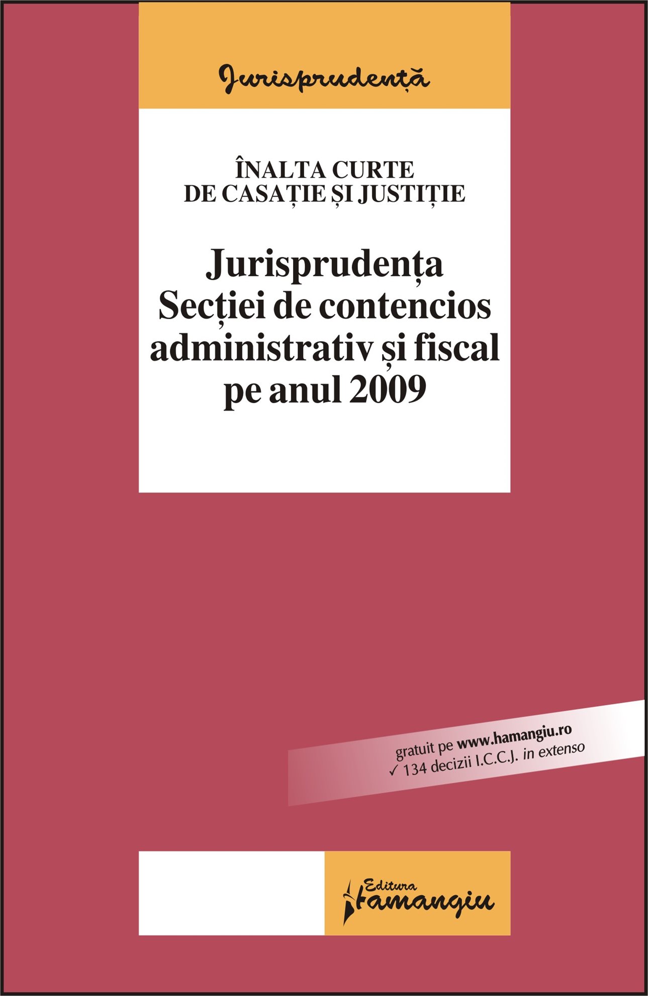 Imagine Jurisprudenta sectiei de contencios administrativ si fiscal pe anul 2009