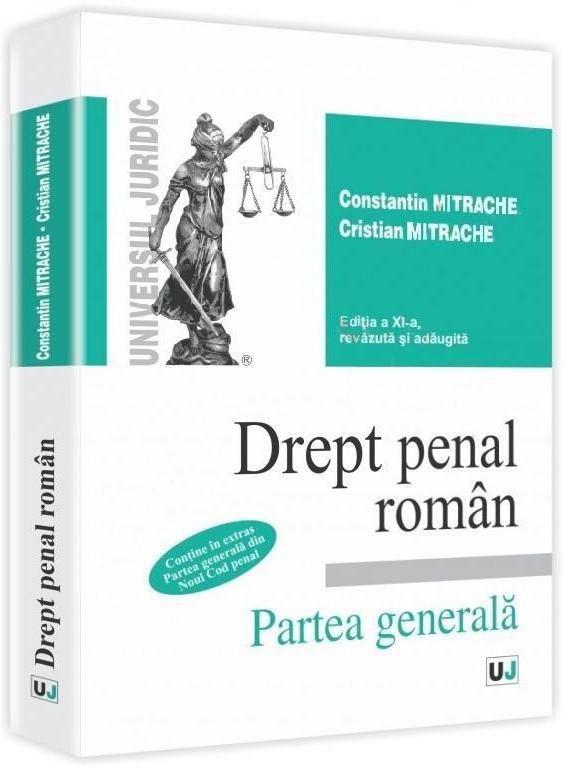 Imagine Drept penal roman. Partea generala - contine in extras Partea generala din Noul Cod penal