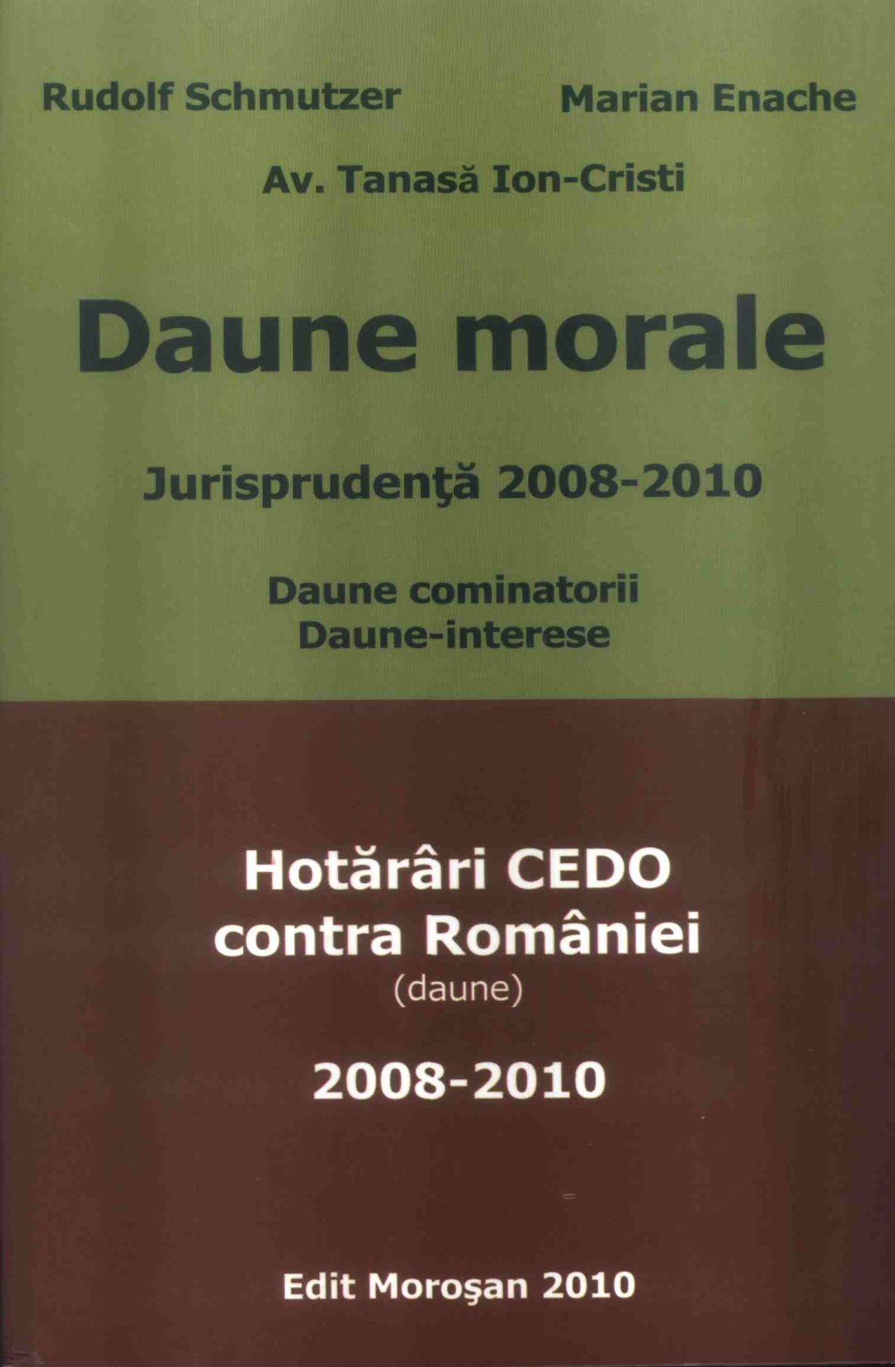 Imagine Daune morale. Jurisprudenta 2008-2010. Hotarari CEDO contra Romaniei
