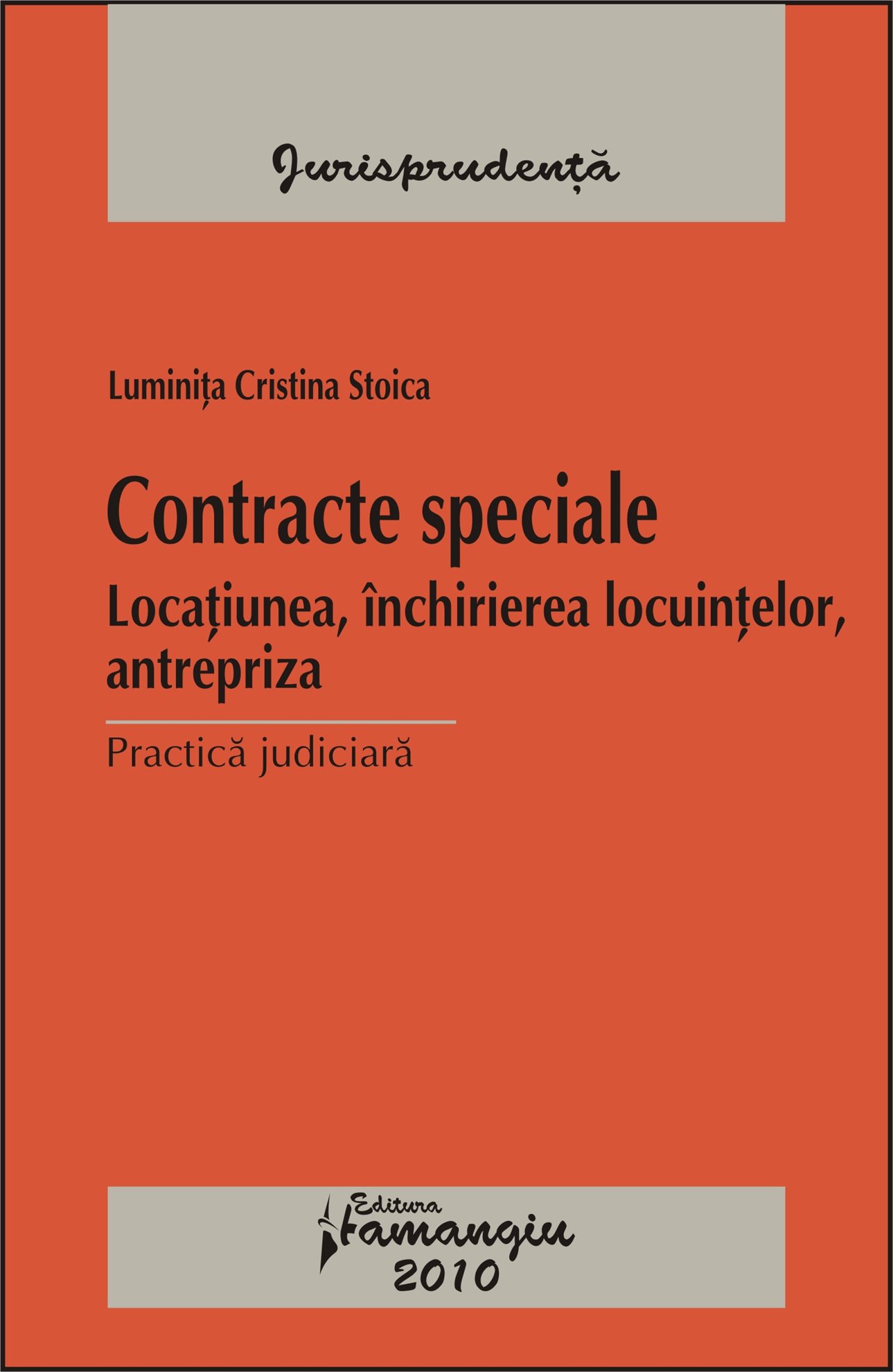 Imagine Contracte speciale. Locatiunea, inchirierea locuintelor, antrepriza