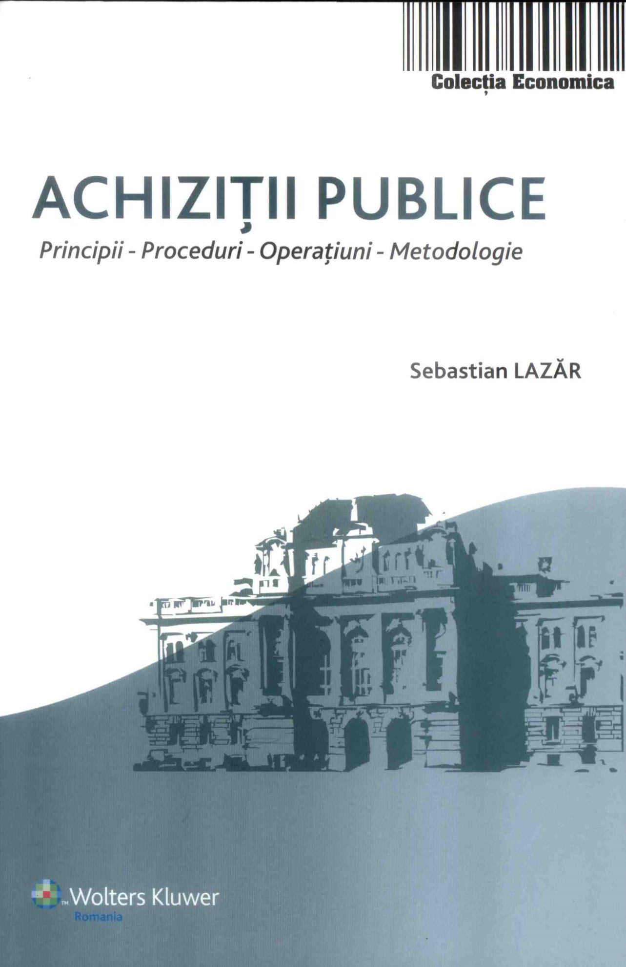 Imagine Achizitii publice - Principii - Proceduri - Operatiuni - Metodologie