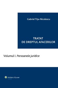 Imagine Tratat de dreptul afacerilor. Vol. 1 - Persoanele juridice