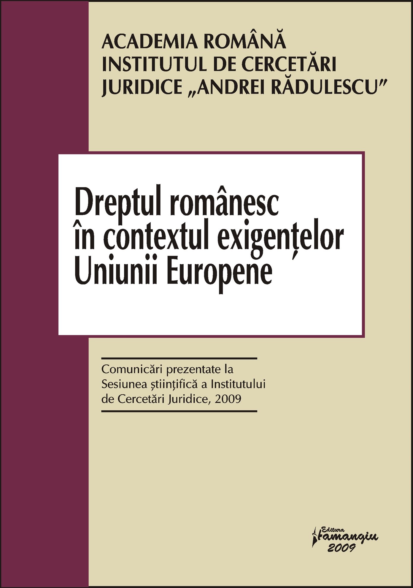 Imagine Dreptul romanesc in contextul exigentelor Uniunii Europene